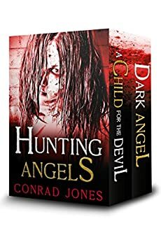 Hunting Angels by Conrad Jones