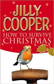 How to Survive Christmas by Jilly Cooper