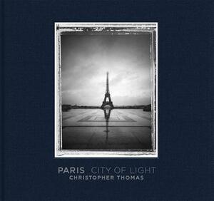 Paris City of Light: Christopher Thomas by Ira Stehmann