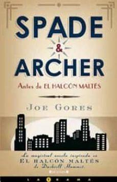 SPADE & ARCHER by Joe Gores