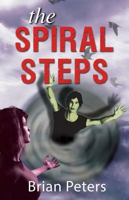 The Spiral Steps by Brian Peters