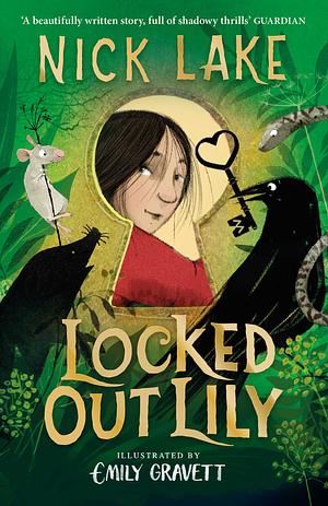 Locked Out Lily by Nick Lake