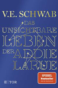 Das unsichtbare Leben der Addie LaRue by V.E. Schwab