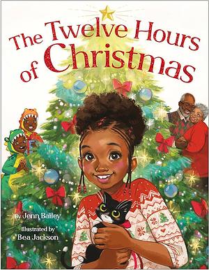 The Twelve Hours of Christmas by Jenn Bailey