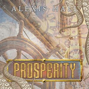 Prosperity by Alexis Hall