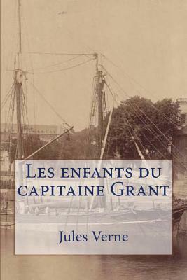 Les enfants du capitaine Grant by Jules Verne