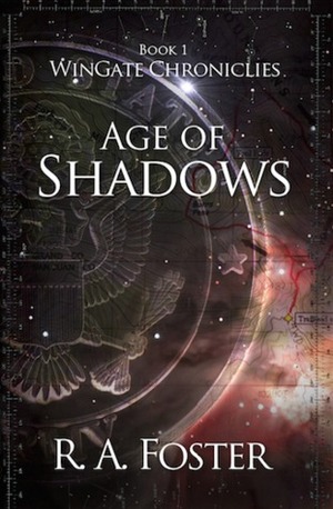 Age of Shadows by R.A. Foster