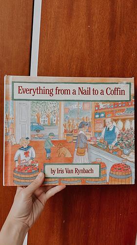 Everything from a Nail to a Coffin by Iris Van Rynbach