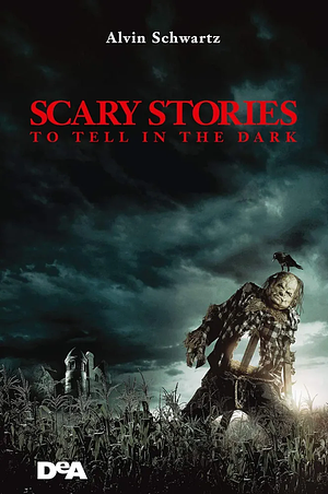 Scary Stories to Tell in the Dark - Storie spaventose da raccontare al buio by Alvin Schwartz