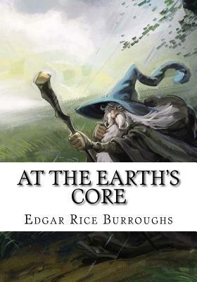 At the Earth's Core by Edgar Rice Burroughs