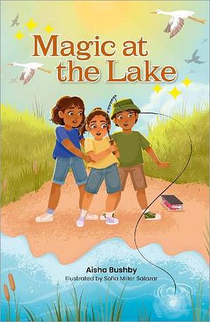 Magic at the Lake by Aisha Bushby