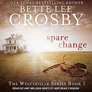 Spare Change by Bette Lee Crosby