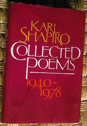 Collected Poems 1940-1978 by Karl Shapiro