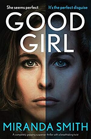 Good Girl by Miranda Smith