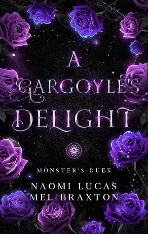 A Gargoyle's Delight: A Monster Romance by Naomi Lucas