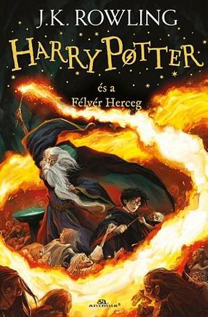 Harry Potter és a Félvér Herceg by J.K. Rowling