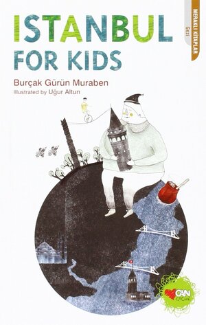 Istanbul for Kids by Burçak Gürün Muraben