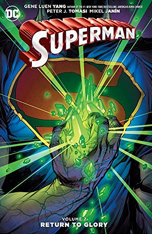 Superman, Volume 2: Return to Glory by Peter J. Tomasi, Gene Luen Yang
