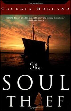 The Soul Thief by Cecelia Holland