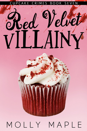 Red Velvet Villainy by Molly Maple