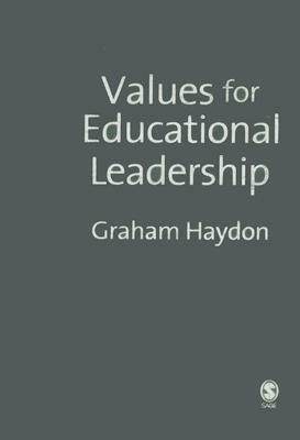 Values for Educational Leadership by Graham Haydon