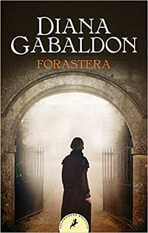 Forastera by Diana Gabaldon