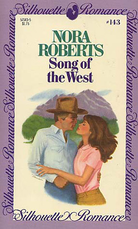 Song Of The West by Nora Roberts