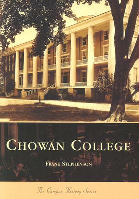 Chowan College by Frank Stephenson