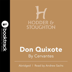 Don Quixote by Miguel de Cervantes