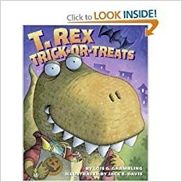 T. Rex Trick Or Treats by Lois G. Grambling