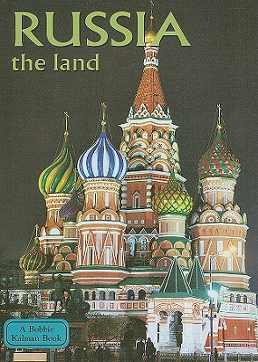 Russia: The Land by Greg Nickles