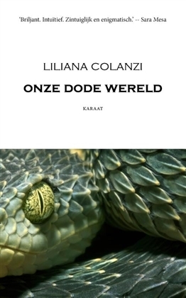 Onze dode wereld by Liliana Colanzi
