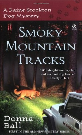 Smoky Mountain Tracks by Donna Ball