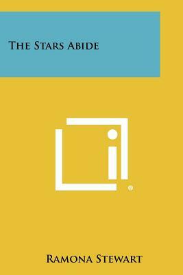 The Stars Abide by Ramona Stewart