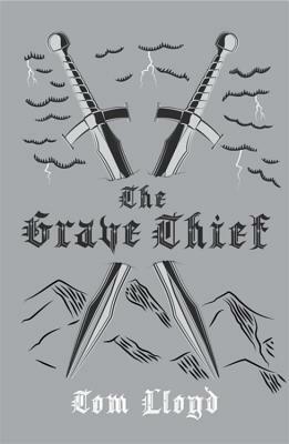 The Grave Thief by Tom Lloyd