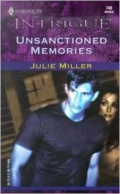 Unsanctioned Memories by Julie Miller