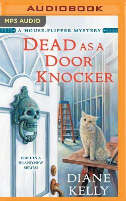Dead as a Door Knocker by Diane Kelly