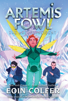 The Arctic Incident (Artemis Fowl, Book 2) by Eoin Colfer