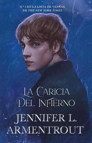 La caricia del infierno by Jennifer L. Armentrout