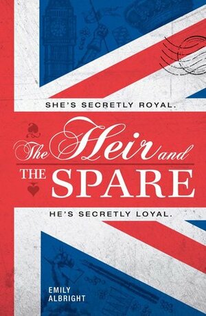 The Heir and the Spare by Emily Albright