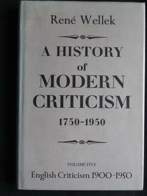 English Criticism, 1900-1950 by Reň Wellek, René Wellek