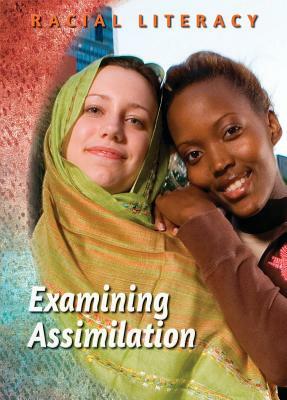 Examining Assimilation by Emilly Prado