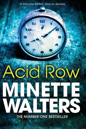 Acid Row by Minette Walters