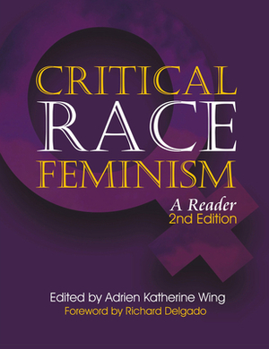 Global Critical Race Feminism: An International Reader by 
