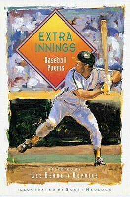 Extra Innings: Baseball Poems by Lee Bennett Hopkins