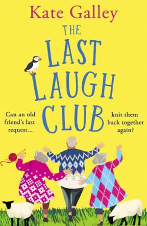 The Last Laugh Club by Kate Galley