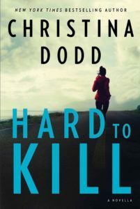 Hard to Kill by Christina Dodd