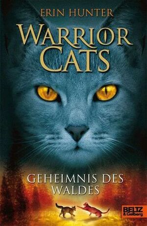 Geheimnis des Waldes by Klaus Weimann, Erin Hunter