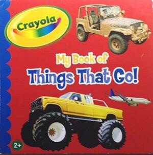 My Book Of Things That Go! by Crayola, Creative Edge