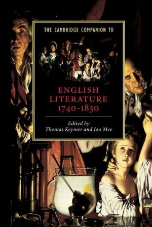 The Cambridge Companion to English Literature, 1740–1830 by Jon Mee, Thomas Keymer